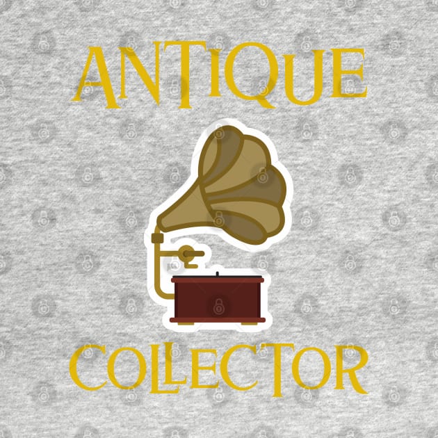 Antique collector by Aversome